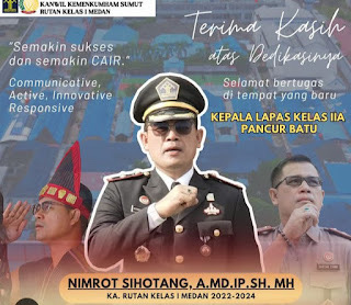 Nimrot Sihotang Pindah Tugas Ke Lapas II A Pancur Batu