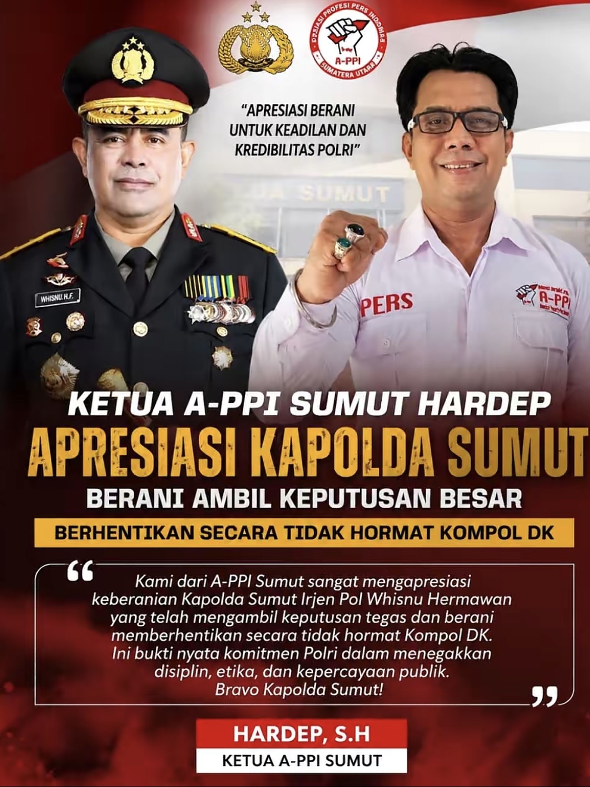 APPI Sumut Apresiasi Langkah Tegas Polda Sumut Berhentikan Tidak Dengan Hormat Kompol DK .
